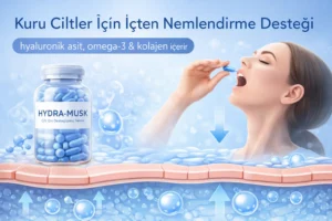 Hydra-Musk kuru ciltler için içten nemlendirme sağlayan hyaluronik asit, omega-3 ve kolajen içeren gıda takviyesi. Ağız yoluyla alınan kapsüllerin cilt bariyerini nemlendirdiğini gösteren görsel.